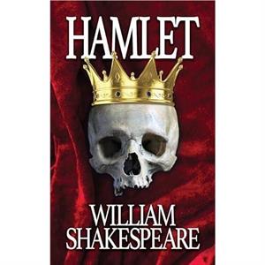 Hamlet by William Shakespeare