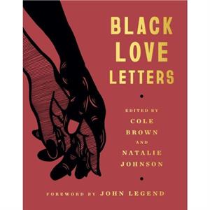 Black Love Letters by Cole Brown