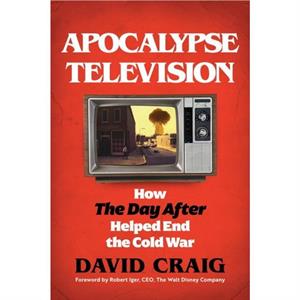 Apocalypse Television by David Craig