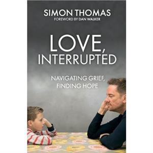 Love Interrupted by Simon Thomas