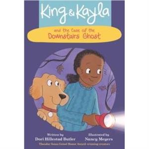 King  Kayla and the Case of the Downstairs Ghost by Dori Hillestad Butler