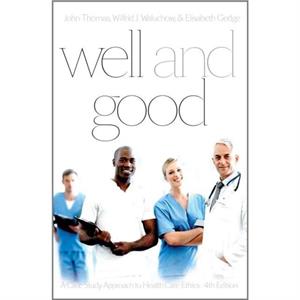 Well and Good by Elisabeth Boetzkes Gedge