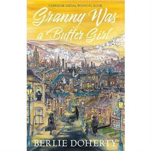 Granny Was a Buffer Girl by Berlie Doherty