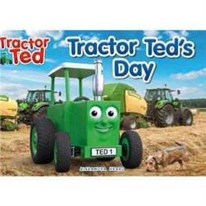 Tractor Teds Day by Alexandra Heard