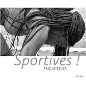 Sportives by Eric Mistler