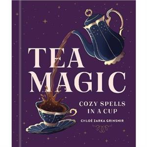 Tea Magic by Chloe Zarka Grinsnir