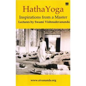 Hatha Yoga by Swami Vishnudevananda