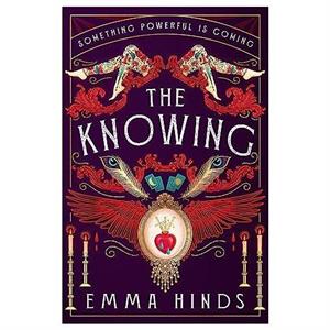 The Knowing by Emma Hinds