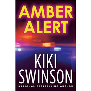 Amber Alert by Kiki Swinson