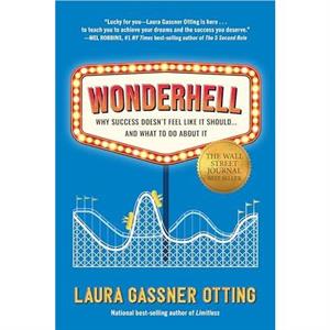 Wonderhell by Laura Gassner Otting