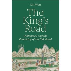 The Kings Road by Xin Wen