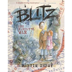 BLITZ One Familys War by MARTIN IMPEY