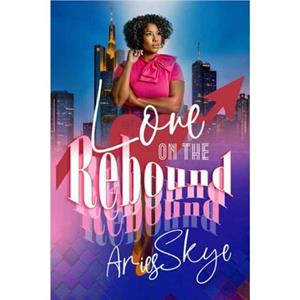 Love on the Rebound by Aries Skye