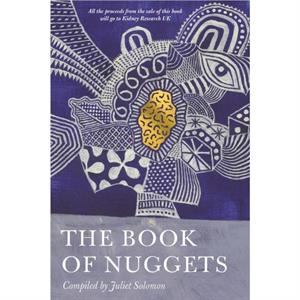 The Book of Nuggets by Juliet Solomon