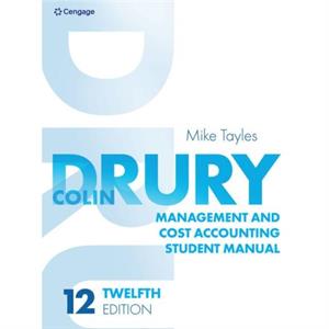 Management and Cost Accounting Student Manual by DruryTayles