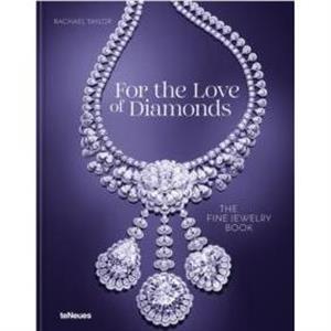 For the Love of Diamonds by Rachael Taylor