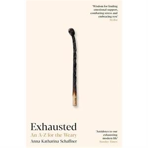 Exhausted by Anna Katharina Schaffner