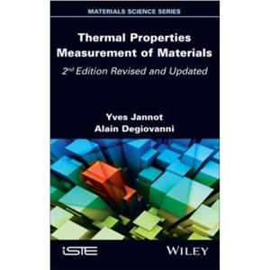 Thermal Properties Measurement of Materials by Degiovanni & Alain University of Lorraine & France International University of Rabat & Morocco