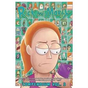 Rick and Morty Compendium Vol. 3 by Josh Trujillo