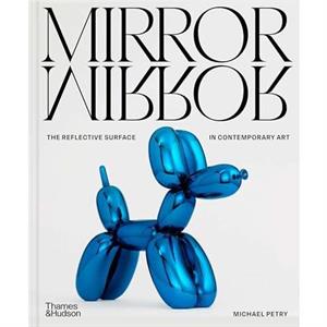 MirrorMirror by Michael Petry