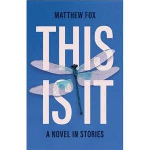 This Is It by Matthew Fox