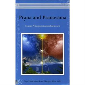 Prana and Pranayama by Swami Niranjanananda Saraswati