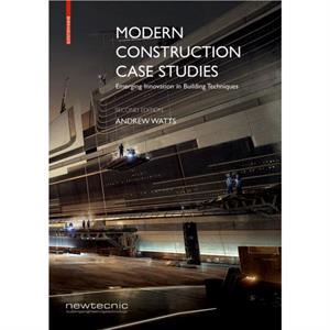 Modern Construction Case Studies by Andrew Watts