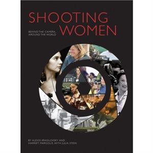 Shooting Women by Julia Stein