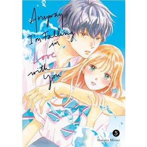 Anyway Im Falling In Love With You. 5 by Haruka Mitsui