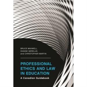 Professional Ethics and Law in Education by Christopher Martin