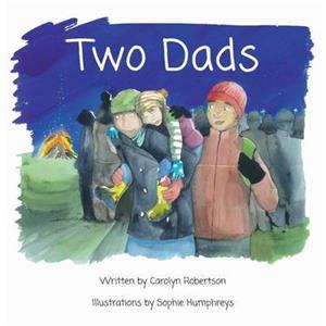 Two Dads by Carolyn Robertson