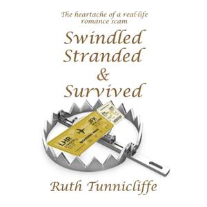 Swindled Stranded  Survived by Ruth Tunnicliffe