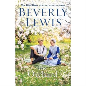 The Orchard by Beverly Lewis