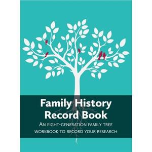 Family History Record Book by Heritage Hunter