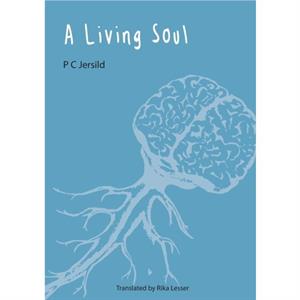 A Living Soul by P C Jersild