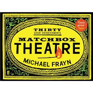 Matchbox Theatre by Michael Frayn