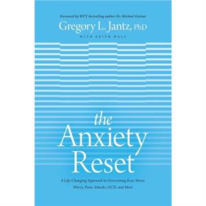 Anxiety Reset The by Dr Gregory Jantz