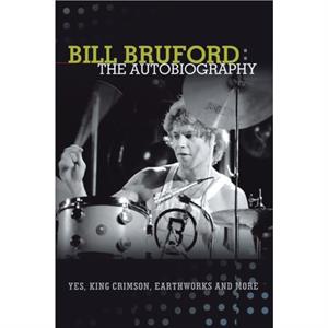 Bill Bruford by Bill Bruford