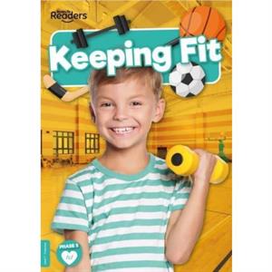 Keeping Fit by William Anthony