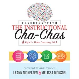 Teaching with the Instructional ChaChas by Leann NickelsenMelissa Dickson