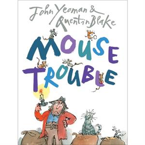 Mouse Trouble by John Yeoman