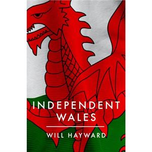 Independent Nation by Will Hayward