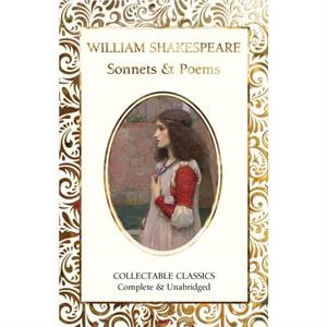 Sonnets  Poems of William Shakespeare by William Shakespeare