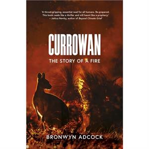 Currowan by Bronwyn Adcock