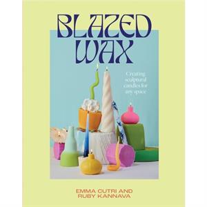 Blazed Wax by Emma Cutri