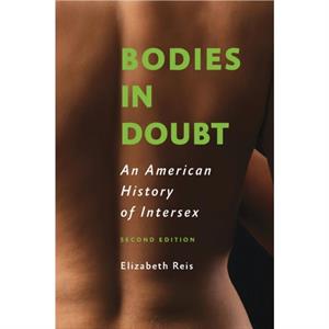 Bodies in Doubt by Reis & Elizabeth Associate Professor & Macaulay Honors College