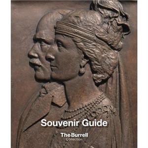 Souvenir Guide The Burrell Collection by Glasgow Life Museums