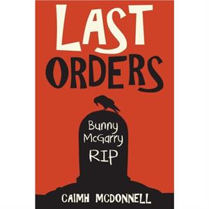 Last Orders by Caimh McDonnell