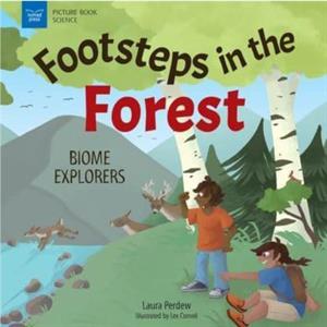 FOOTSTEPS IN THE FORESTS by LAURA PERDEW