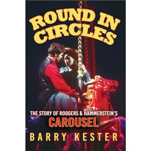 ROUND IN CIRCLES by BARRY KESTER